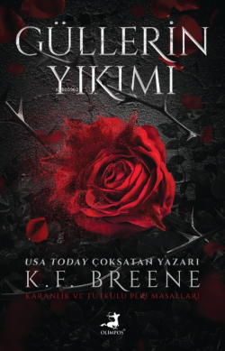Güllerin Yıkımı - K.F Breene | Yeni ve İkinci El Ucuz Kitabın Adresi