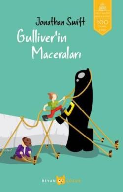 Gulliver'in Maceraları (Tam Metin) - Jonathan Swift | Yeni ve İkinci E