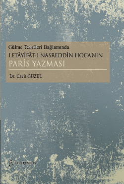 Gülme Teorileri Bağlamında Letâyifât-ı Nasreddin Hoca’nın Paris Yazması