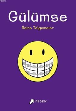 Gülümse - Raina Telgemeier | Yeni ve İkinci El Ucuz Kitabın Adresi