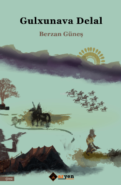 Gulxunava Delal - Berzan Güneş | Yeni ve İkinci El Ucuz Kitabın Adre