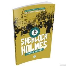 Gümüş Şimşek - Sherlock Holmes - SİR ARTHUR CONAN DOYLE | Yeni ve İkin