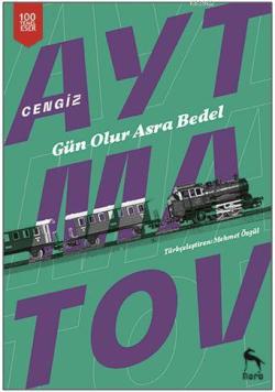 Gün Olur Asra Bedel - Cengiz Aytmatov | Yeni ve İkinci El Ucuz Kitabın