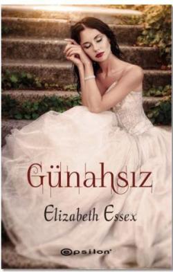 Günahsız - Elizabeth Essex | Yeni ve İkinci El Ucuz Kitabın Adresi