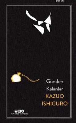 Günden Kalanlar (Özel Baskı) (Ciltli) - Kazuo Ishiguro- | Yeni ve İkin