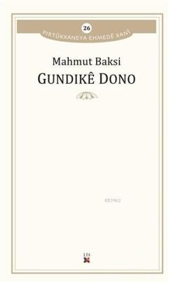 Gundike Dono - Mahmut Baksi | Yeni ve İkinci El Ucuz Kitabın Adresi