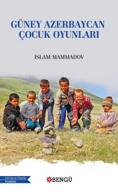 Güney Azerbaycan Çocuk Oyunları - Islam Mammadov | Yeni ve İkinci El U