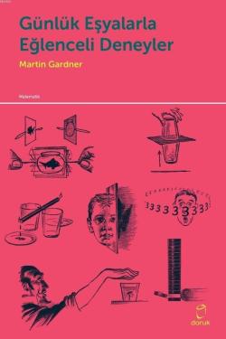 Günlük Eşyalarla Eğlenceli Deneyler - Martin Gardner | Yeni ve İkinci 