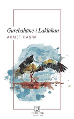 Gurebahane-i Laklakan - Ahmet Haşim | Yeni ve İkinci El Ucuz Kitabın A