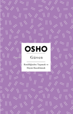 Güven - Osho (Bhagwan Shree Rajneesh) | Yeni ve İkinci El Ucuz Kitabın