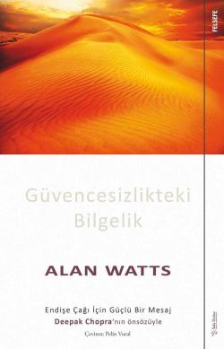 Güvencesizlikteki Bilgelik - Alan W. Watts | Yeni ve İkinci El Ucuz Ki