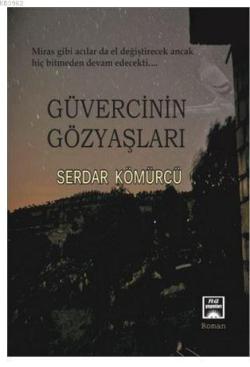Güvercinin Gözyaşları - Serdar Kömürcü | Yeni ve İkinci El Ucuz Kitabı