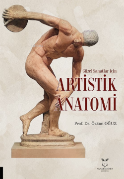 Güzel Sanatlar için Artistik Anatomi - Özkan Oğuz | Yeni ve İkinci El 