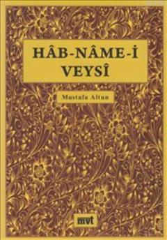 Habname-i Veysi - Mustafa Altun | Yeni ve İkinci El Ucuz Kitabın Adres