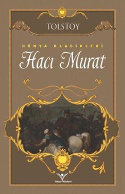 Hacı Murat - Lev Nikolayeviç Tolstoy | Yeni ve İkinci El Ucuz Kitabın 
