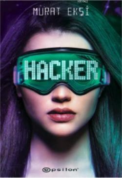 Hacker - Murat Ekşi | Yeni ve İkinci El Ucuz Kitabın Adresi