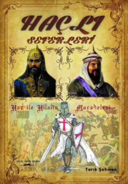 Haçlı Seferleri - Tarık Şahman | Yeni ve İkinci El Ucuz Kitabın Adresi