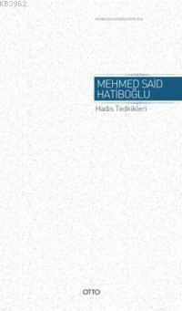 Hadis Tedkikleri - Mehmed Said Hatiboğlu | Yeni ve İkinci El Ucuz Kita