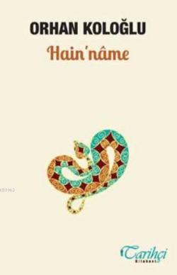 Hain'nâme - Orhan Koloğlu | Yeni ve İkinci El Ucuz Kitabın Adresi