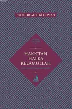 Hakk'tan Halka Kelâmullah - M. Zeki Duman | Yeni ve İkinci El Ucuz Kit