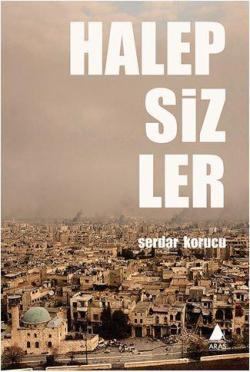 Halepsizler - Serdar Korucu | Yeni ve İkinci El Ucuz Kitabın Adresi