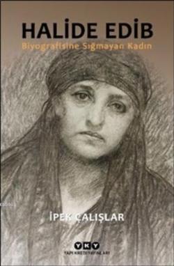 Halide Edib - İpek Çalışlar | Yeni ve İkinci El Ucuz Kitabın Adresi