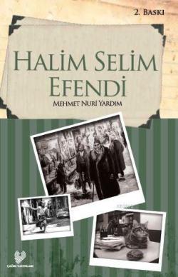 Halim Selim Efendi - Mehmet Nuri Yardım | Yeni ve İkinci El Ucuz Kitab