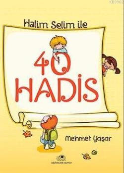 Halis Selim İle 40 Hadis - Mehmet Yaşar | Yeni ve İkinci El Ucuz Kitab
