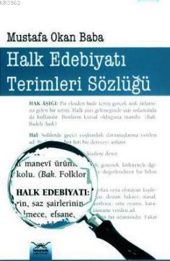 Halk Edebiyatı Terimleri Sözlüğü - Mustafa Okan Baba | Yeni ve İkinci 