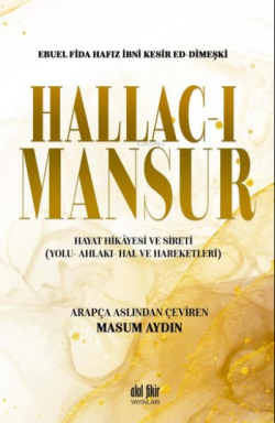 Hallac-ı Mansur - Ebu El Fida Hafız İbni Kesir Ed- Dimeşki | Yeni ve İ