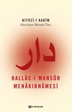 Hallac-ı Mansur Menakıbnamesi; Niyazi-i Kadim
