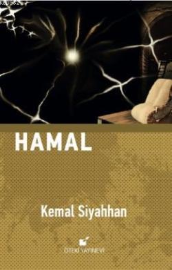 Hamal - Kemal Siyahhan | Yeni ve İkinci El Ucuz Kitabın Adresi