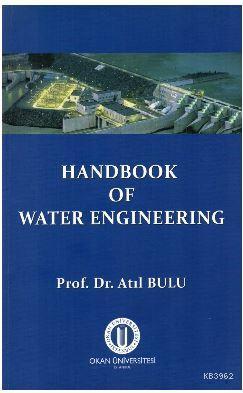 Handbook Of Water Engineering - Atıl Bulu- | Yeni ve İkinci El Ucuz Ki