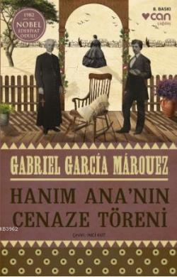Hanım Ana'nın Cenaze Töreni - Gabriel Garcia Marquez | Yeni ve İkinci 