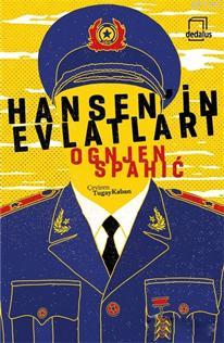 Hansen'in Evlatları - Ognjen Spahic | Yeni ve İkinci El Ucuz Kitabın A