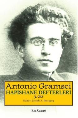Hapishane Defterleri 3. Cilt (Ciltli) - Antonio Gramsci | Yeni ve İkin