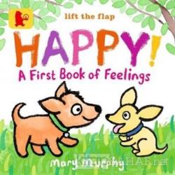 Happy! A First Book of Feelings - Mary Murphy | Yeni ve İkinci El Ucuz