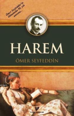 Harem; Osmanlı Türkçesi aslı ile birlikte, sözlükçeli