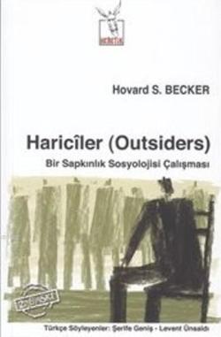 Hariciler (Outsiders) - Howard S. Becker | Yeni ve İkinci El Ucuz Kita