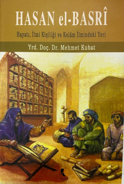 Hasan El-Basrî - Mehmet Kubat | Yeni ve İkinci El Ucuz Kitabın Adresi