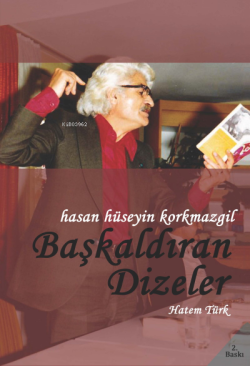 Hasan Hüseyin Korkmazgil - Başkaldıran Dizeler - Hatem Türk | Yeni ve 