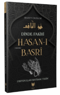 Hasan-ı Basri – Dinde Fakihi Hidayet Öncüleri 1