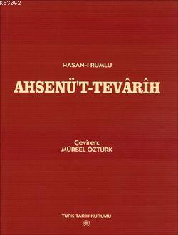 Hasan-ı Rumlu| Ahsenü't Tevarih