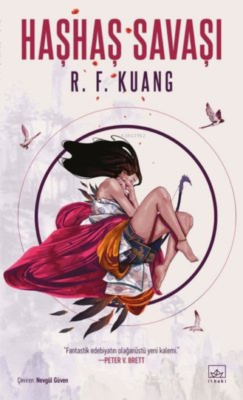 Haşhaş Savaşı - R. F. Kuang | Yeni ve İkinci El Ucuz Kitabın Adresi