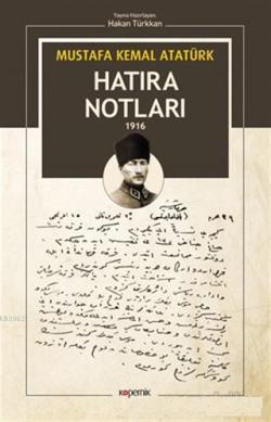 Hatıra Notları 1916 - Mustafa Kemal Atatürk | Yeni ve İkinci El Ucuz K