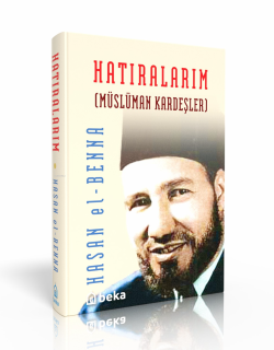 Hatıralarım - Hasan El-Benna | Yeni ve İkinci El Ucuz Kitabın Adresi