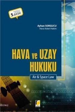 Hava ve Uzay Hukuku Air and Space Law