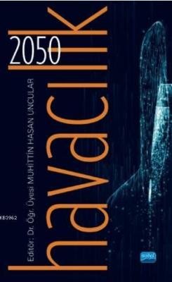 Havacılık 2050 - Muhittin Hasan Uncular | Yeni ve İkinci El Ucuz Kitab