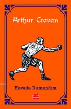 Havada Dumandım - Arthur Cravan | Yeni ve İkinci El Ucuz Kitabın Adres