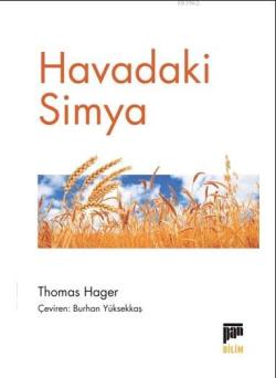 Havadaki Simya - Thomas Hager | Yeni ve İkinci El Ucuz Kitabın Adresi